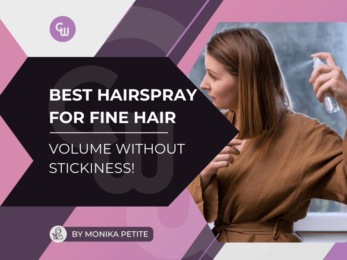 Best Hairspray For Fine Hair: Volume Without Stickiness! - Cosmetic World