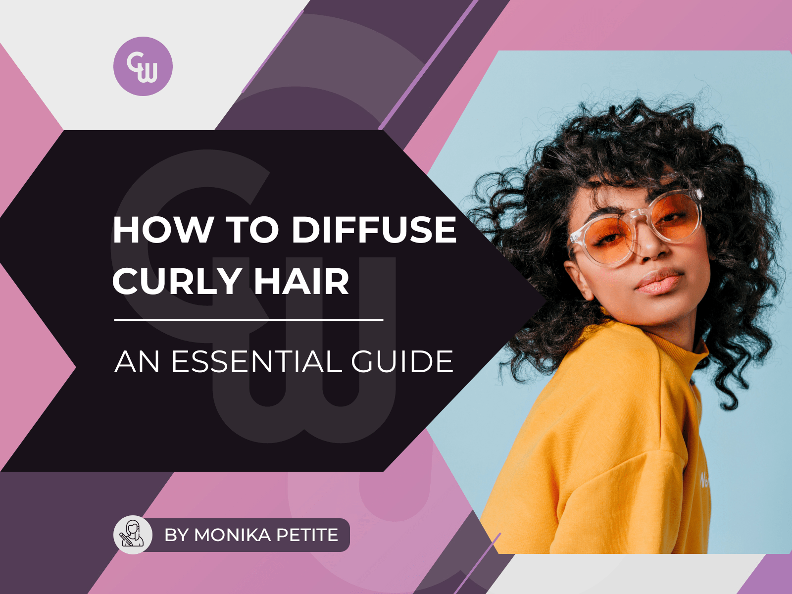 How to Diffuse Curly Hair for Perfect, Frizz-Free Curls! - Cosmetic World