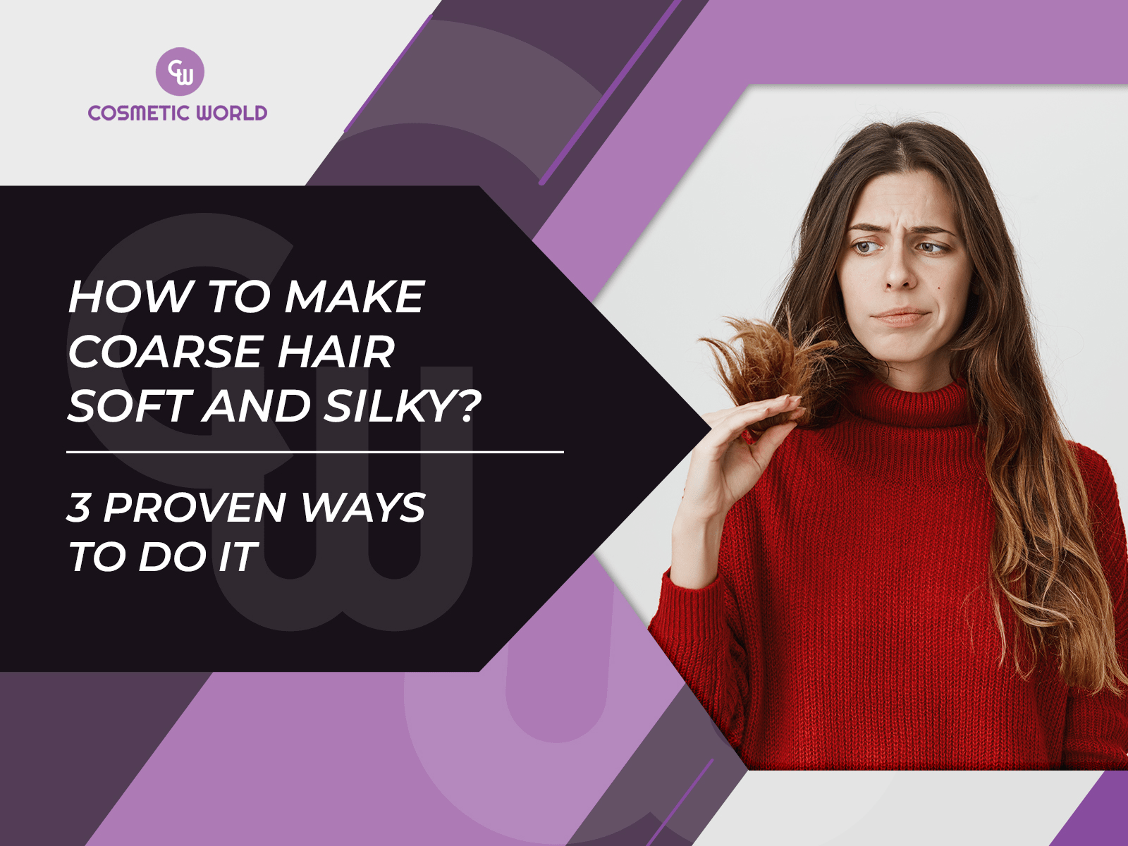 How to make coarse hair soft and silky? - Cosmetic World