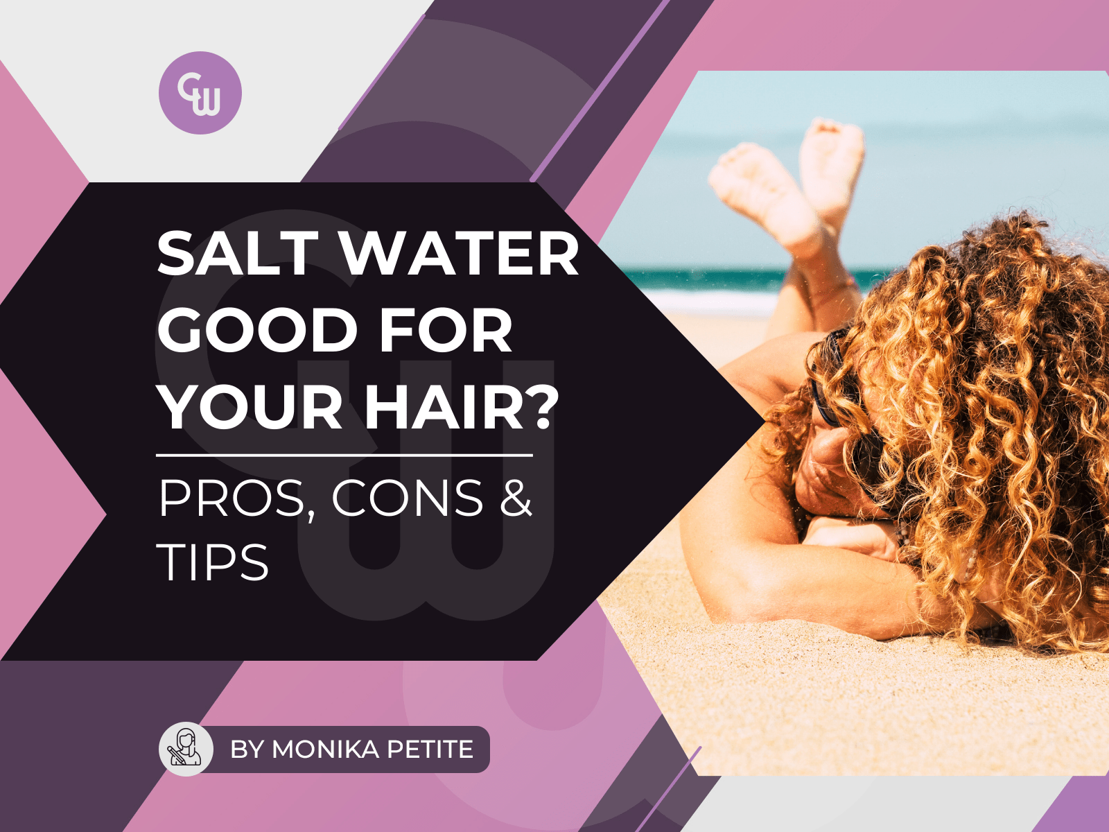 Is Salt Water Good for Your Hair? Pros, Cons & Tips - Cosmetic World