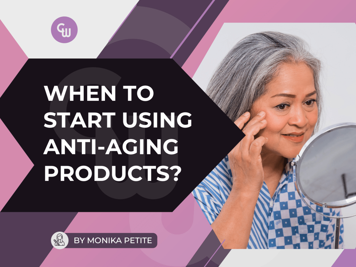 When To Start Using Anti-Aging Products? - Cosmetic World