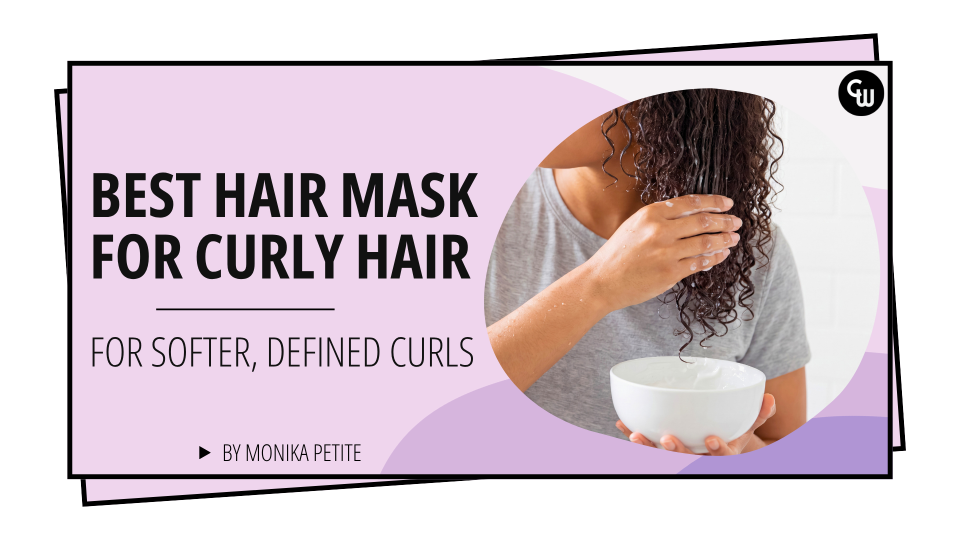 Best Hair Mask for Curly Hair