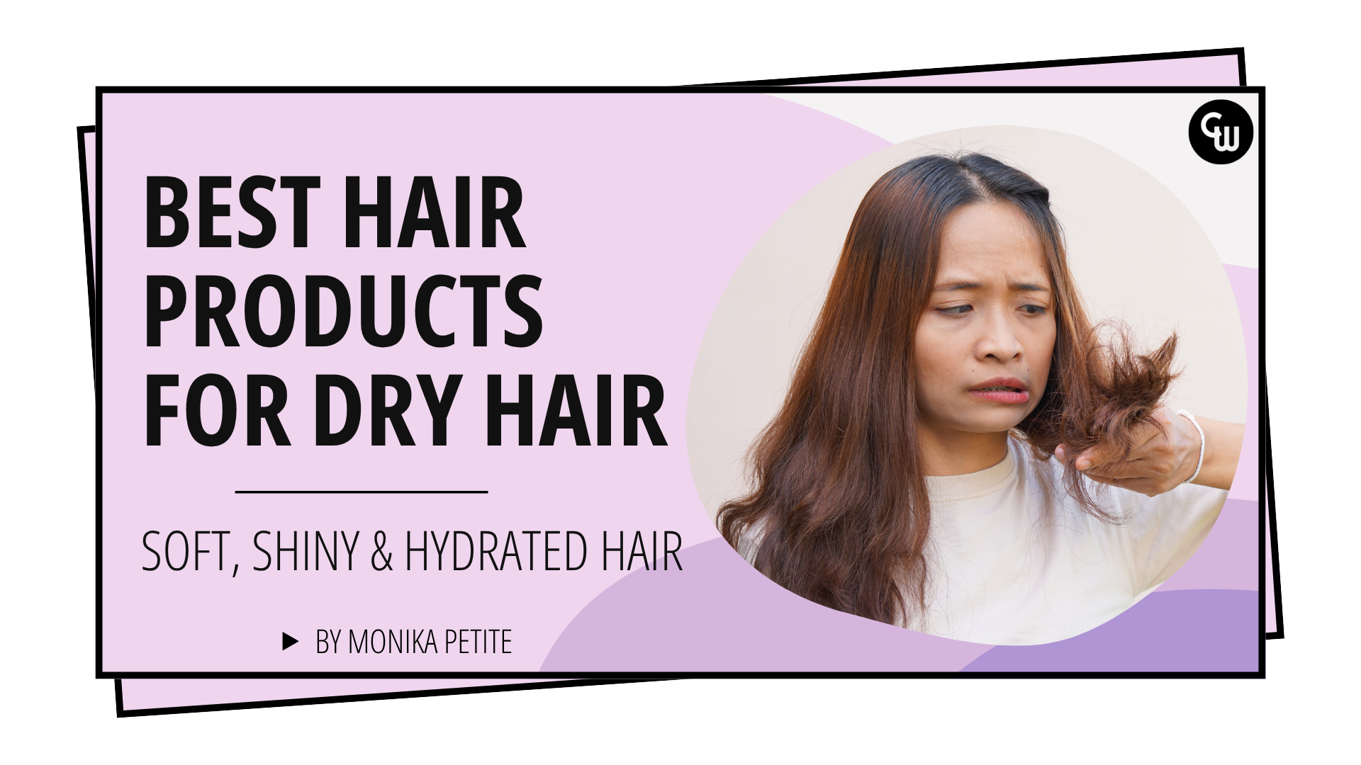 Best Hair Products for Dry Hair