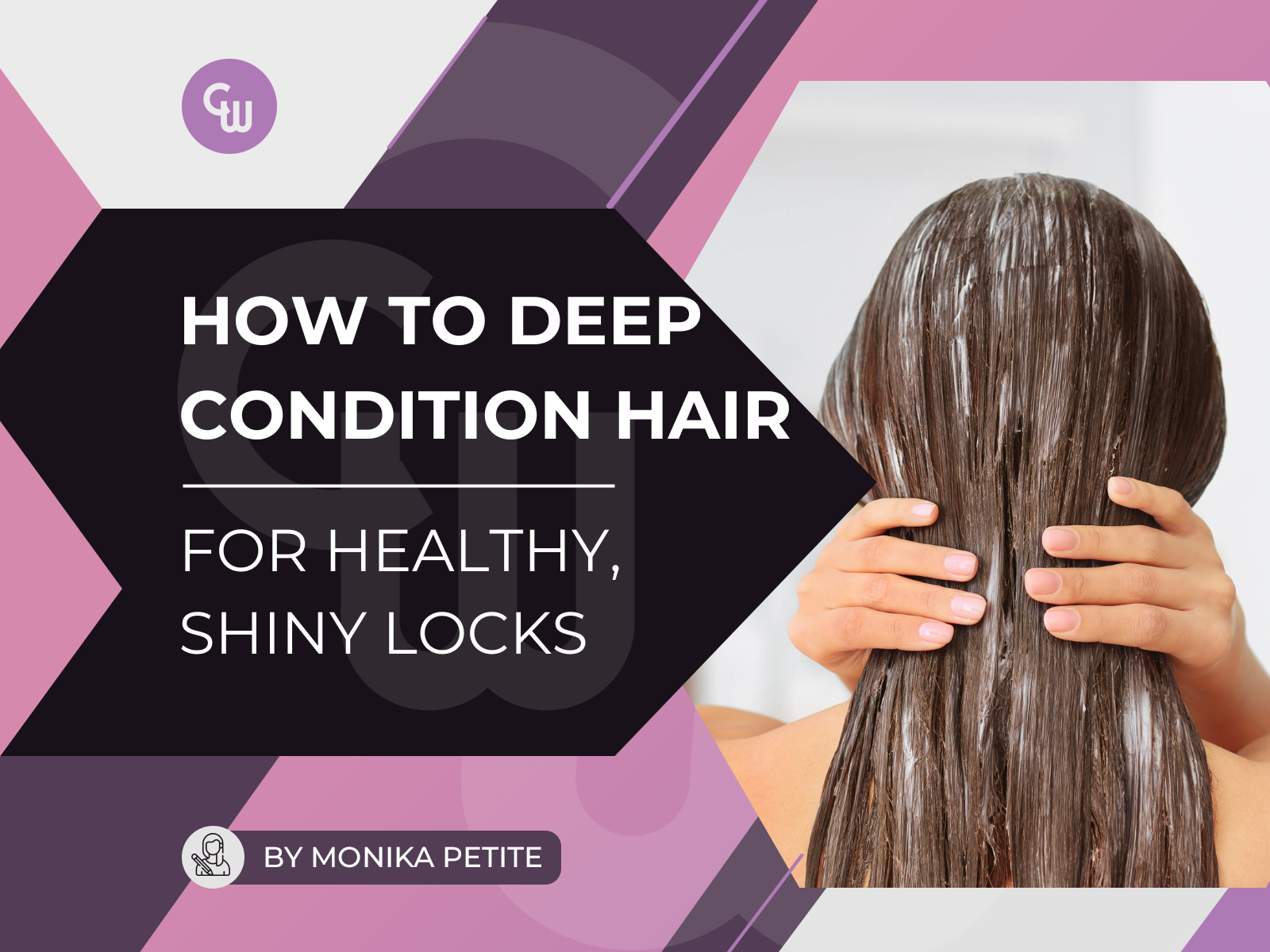 How to Deep Condition Hair