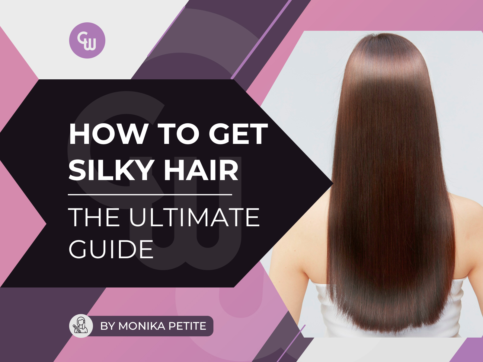 How to Get Silky Hair