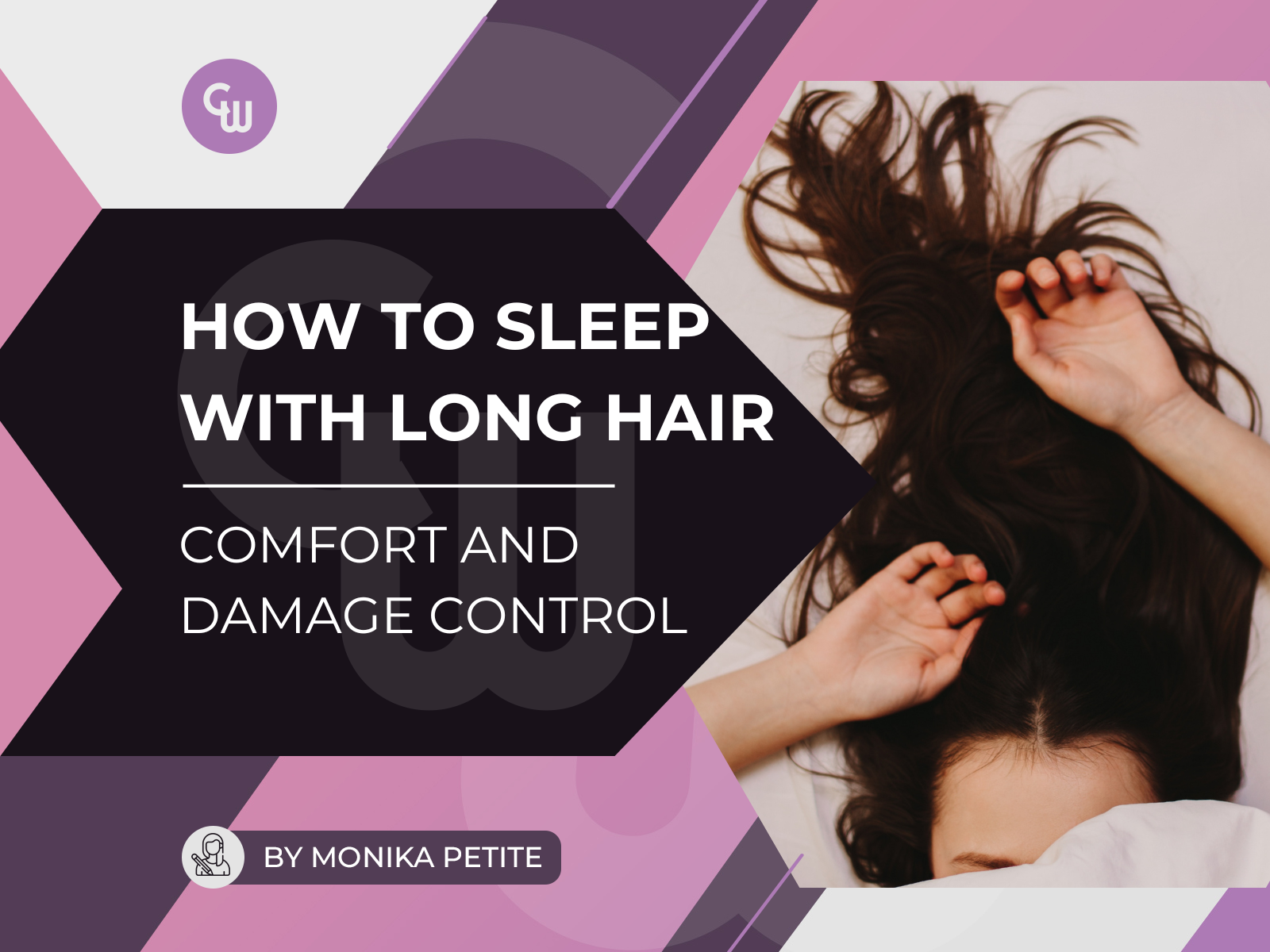 How to Sleep with Long Hair Without Damage