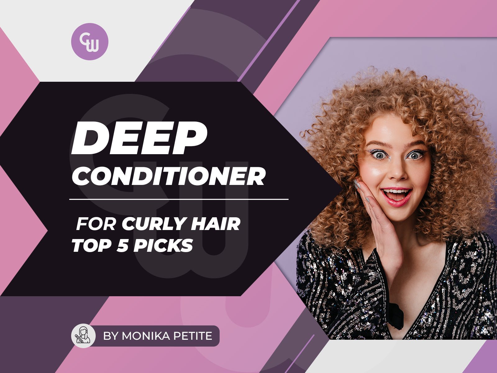 Deep conditioner for curly hair - 5 top picks - Cosmetic World