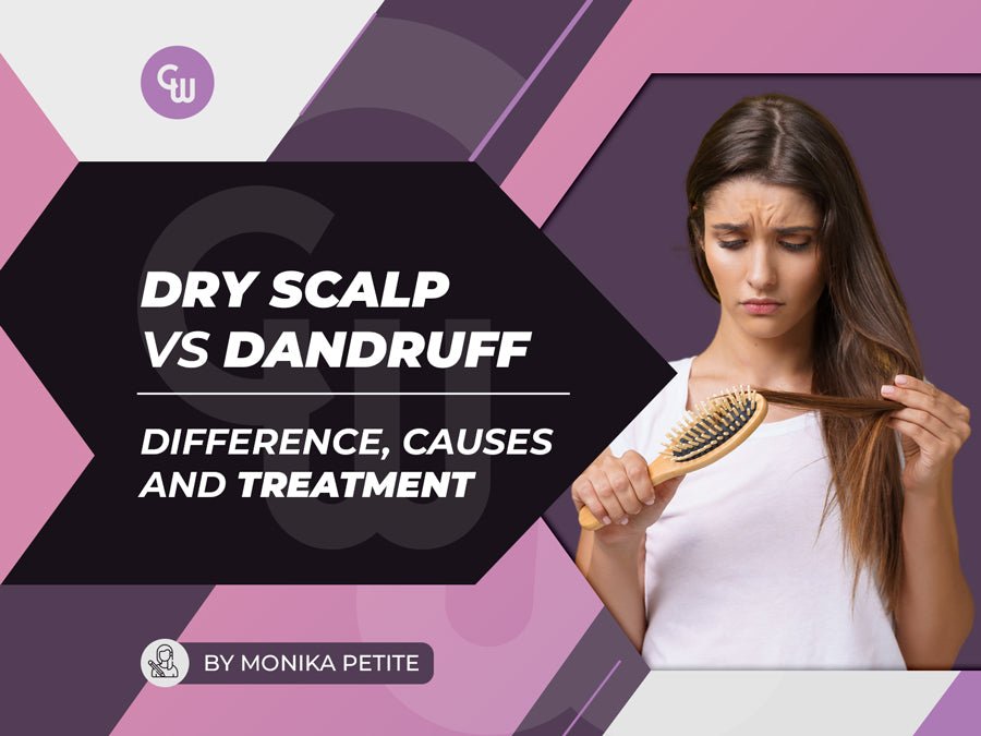 Dry scalp vs dandruff: Difference, Causes and Treatment - Cosmetic World