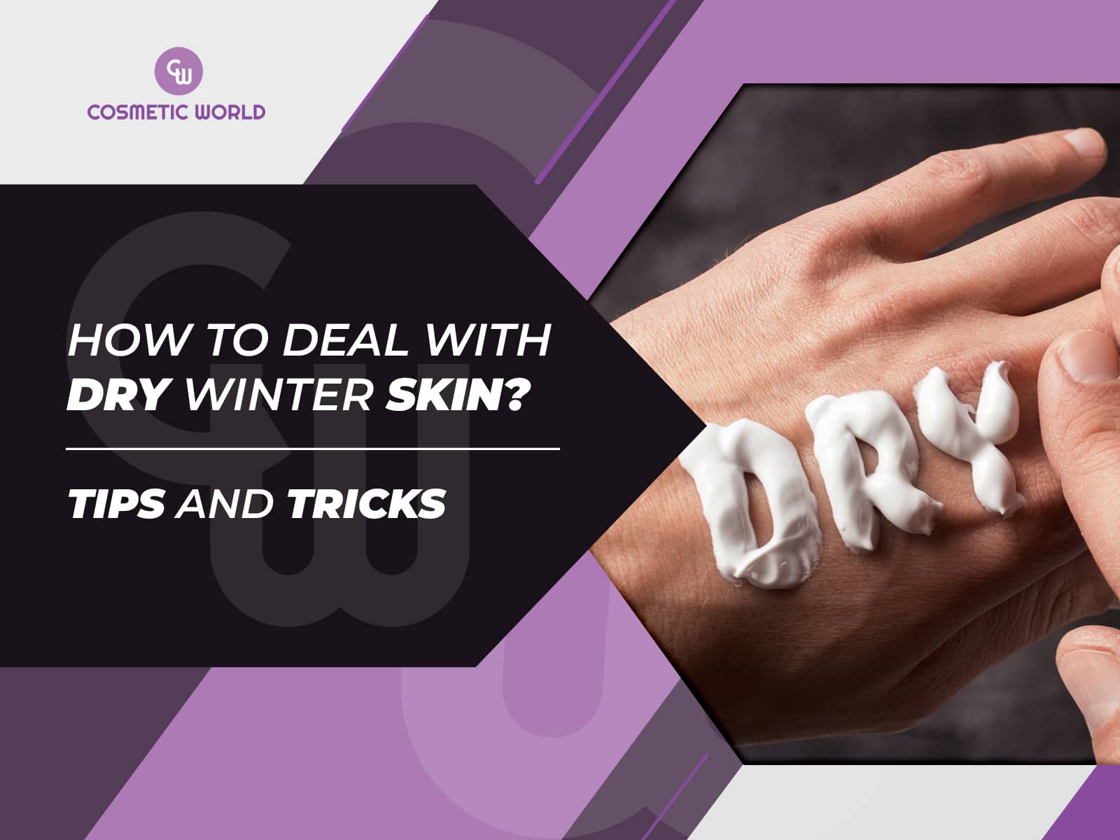 How to deal with dry winter skin? (Tips and tricks) - Cosmetic World