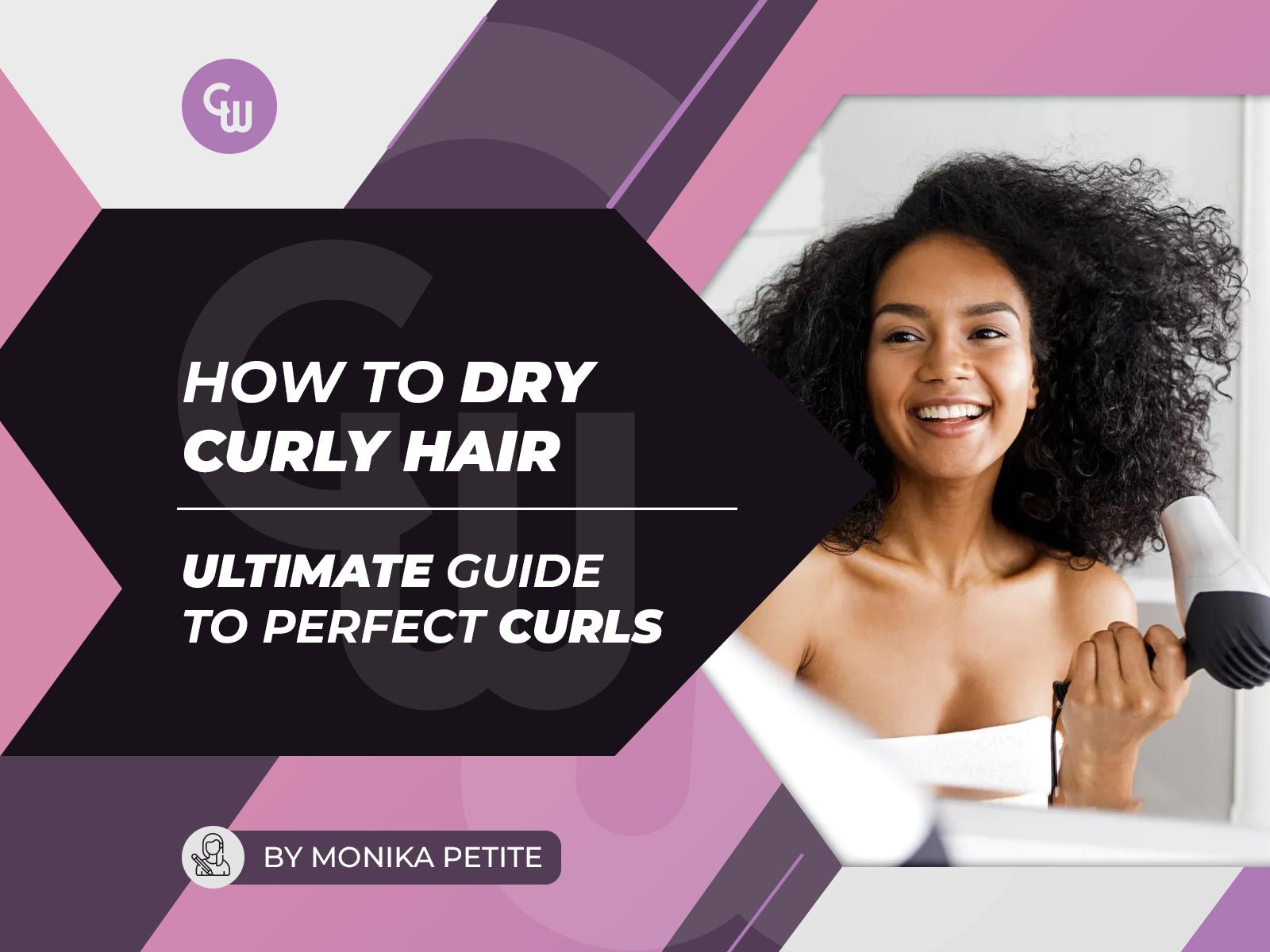 Hair Plopping Is the Easiest Way to Dry Your Curly Hair
