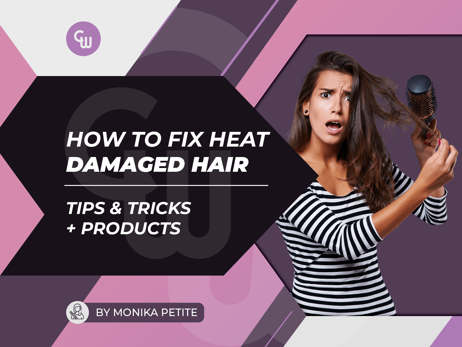 How to fix heat damaged hair: Tips & Tricks + Products - Cosmetic World