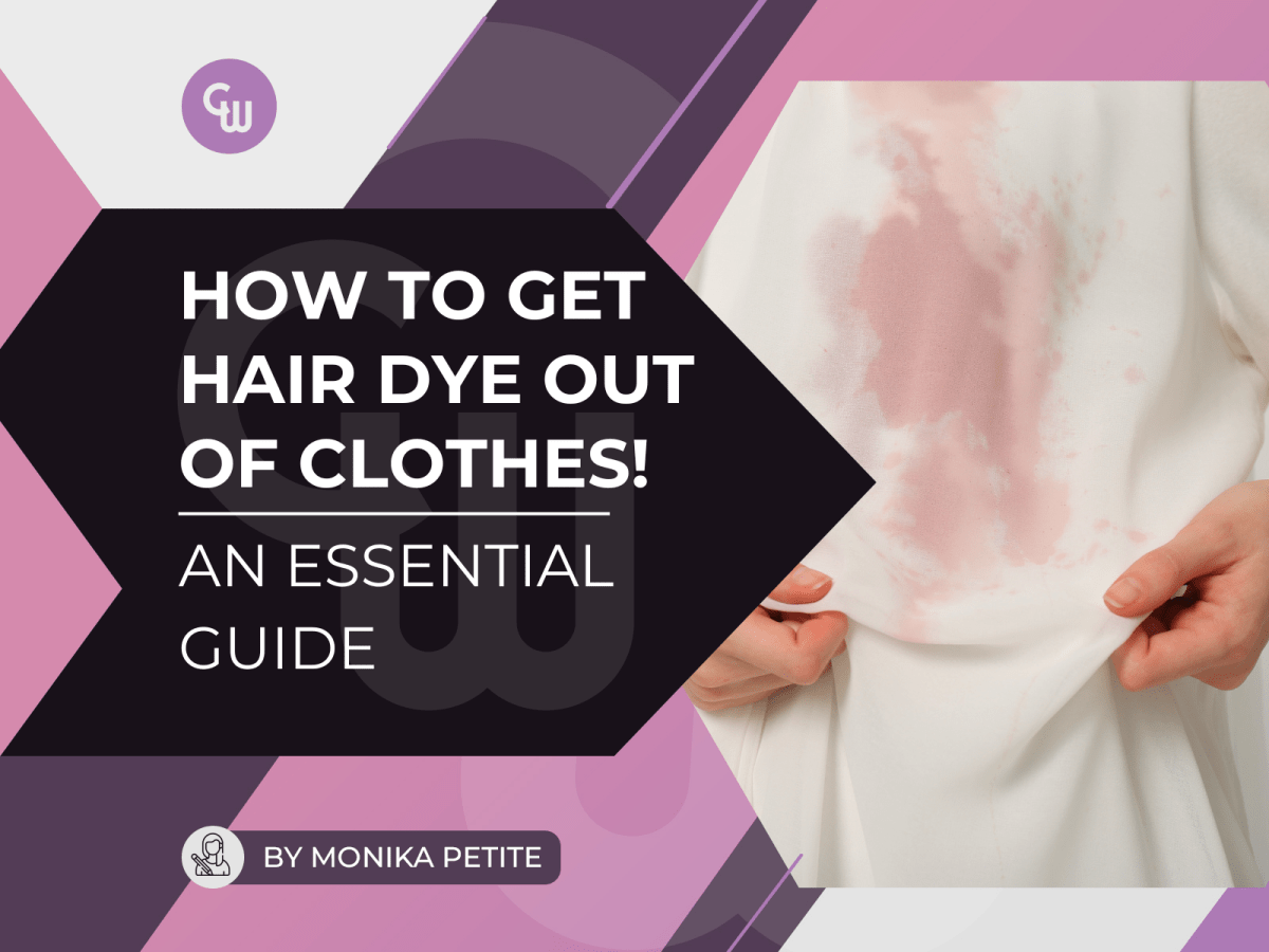 How To Get Hair Dye Out Of Clothes: An Essential Guide! - Cosmetic World