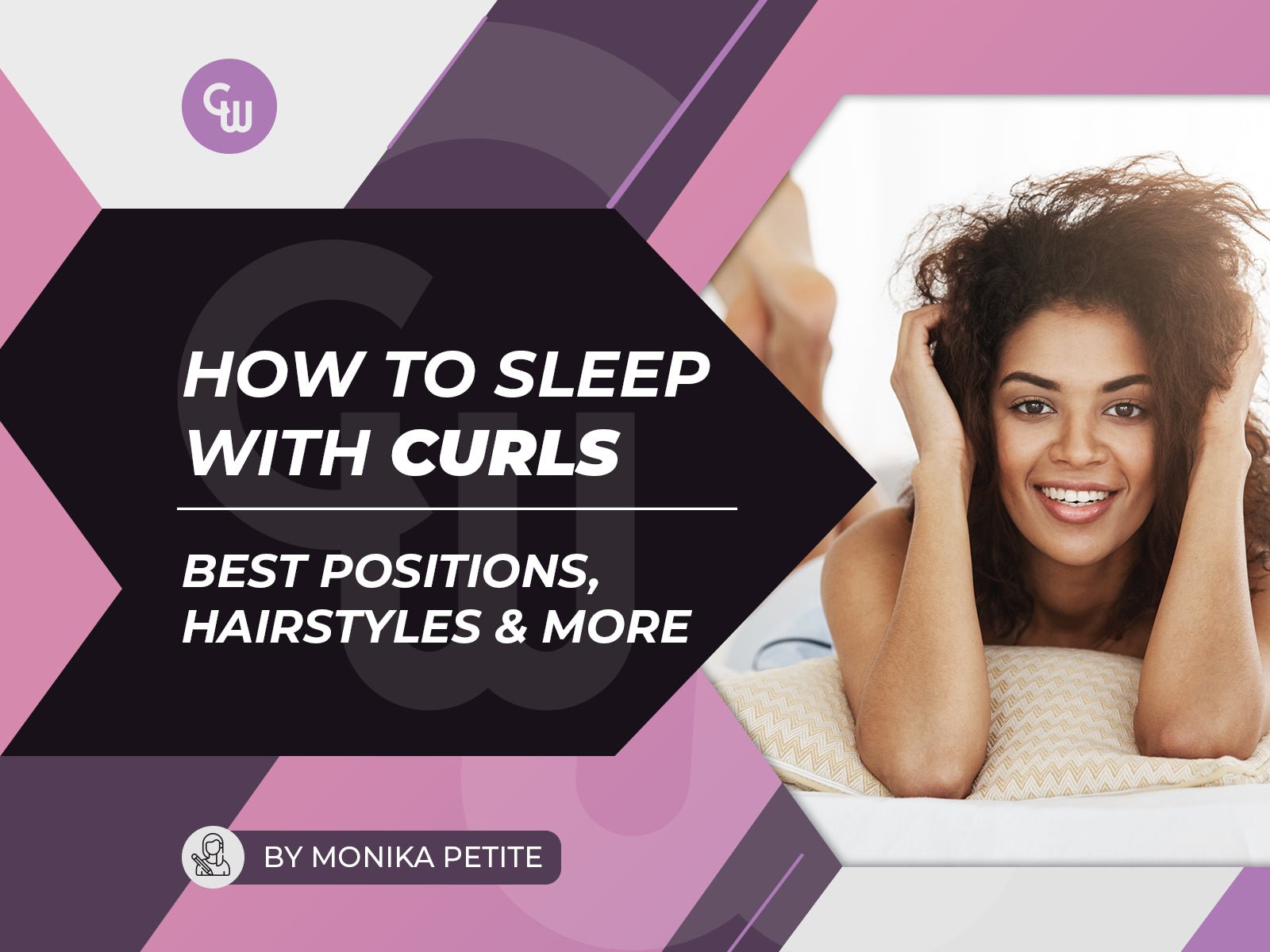 Hairstyles to Sleep In for Long, Medium, Short, Straight and Curly Hair
