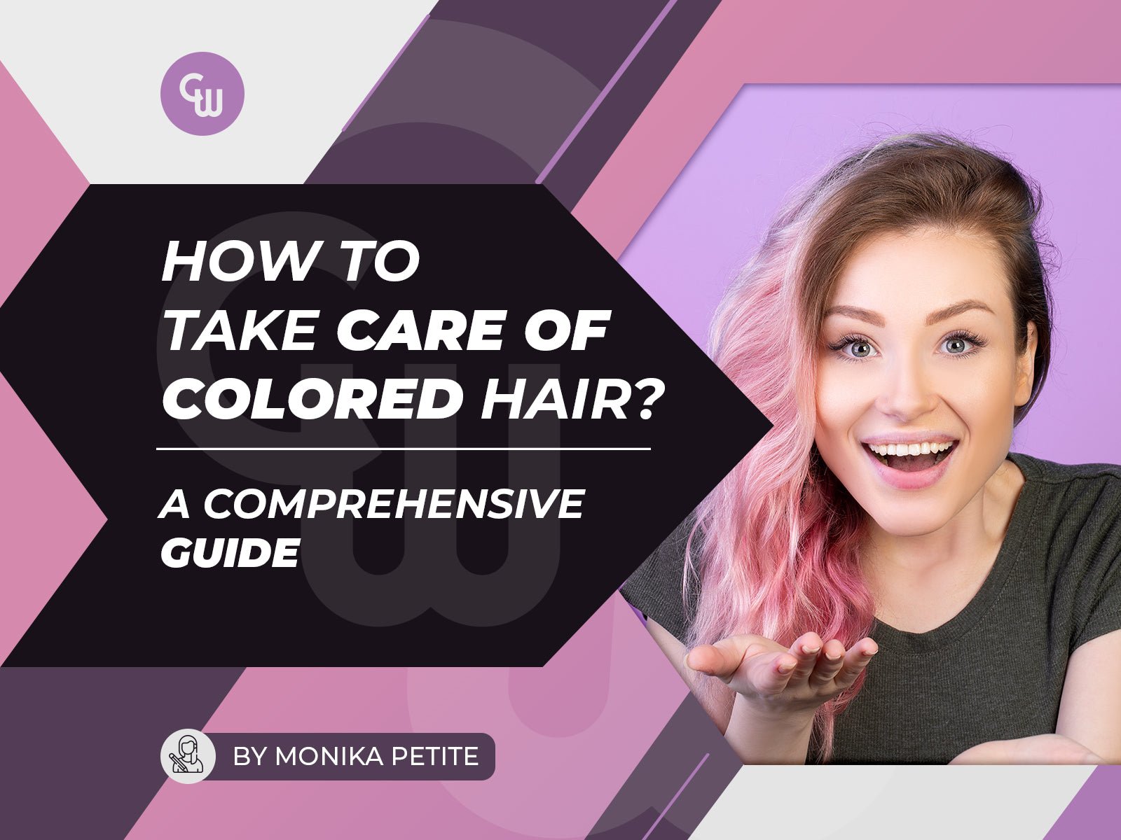 How to take care of colored hair: A comprehensive guide - Cosmetic World