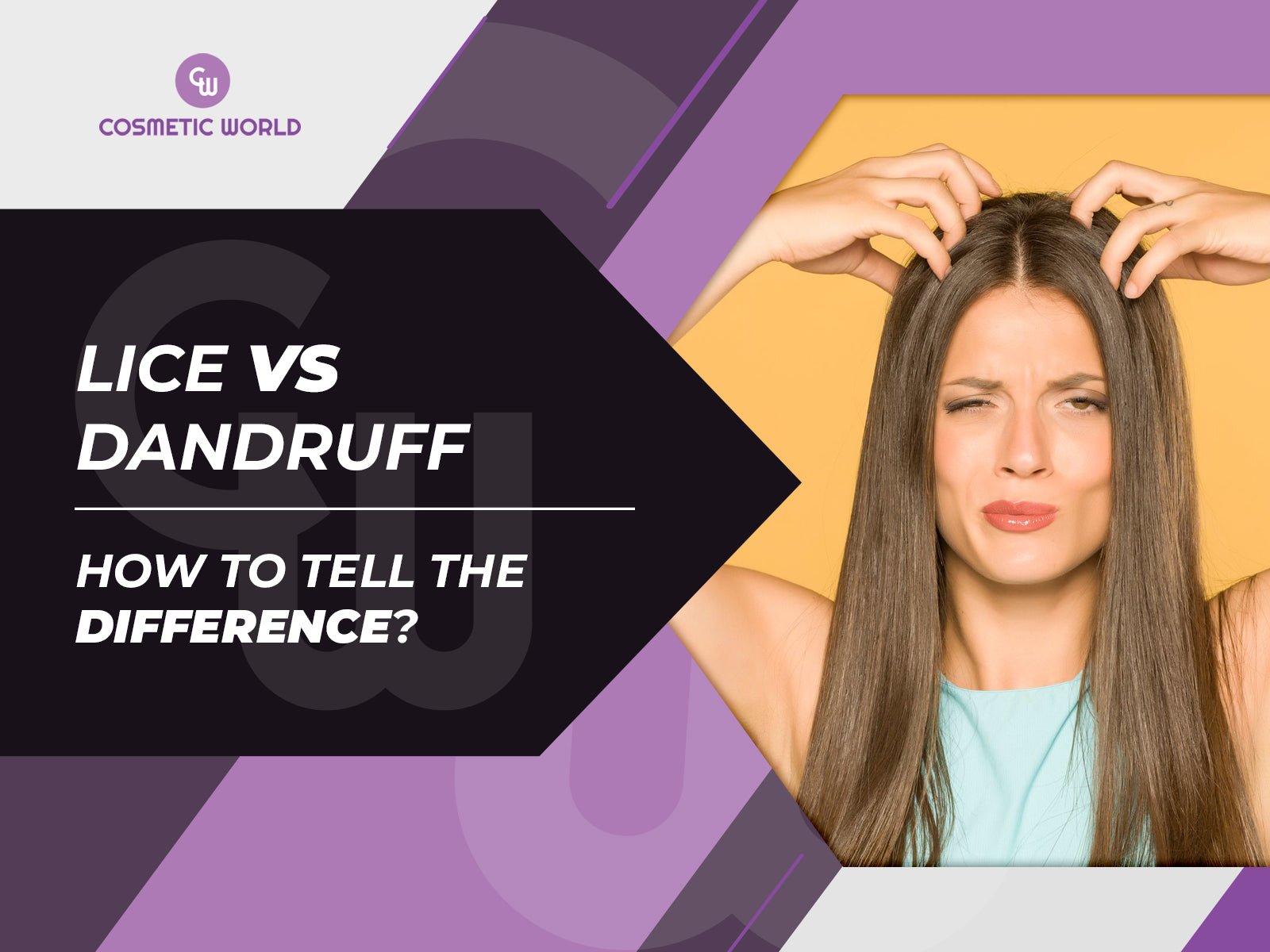 Lice vs Dandruff: How to tell the difference? - Cosmetic World