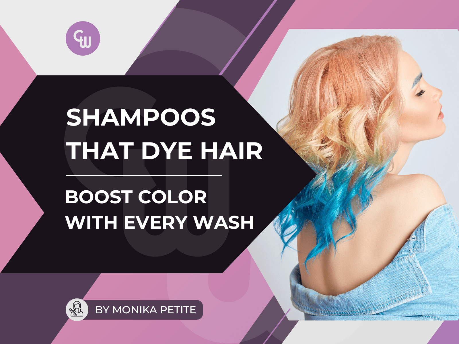 Shampoos That Dye Hair: Boost Color With Every Wash! - Cosmetic World