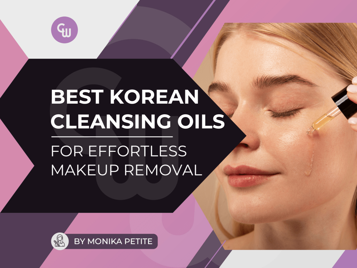 The Best Korean Cleansing Oils For You! - Cosmetic World