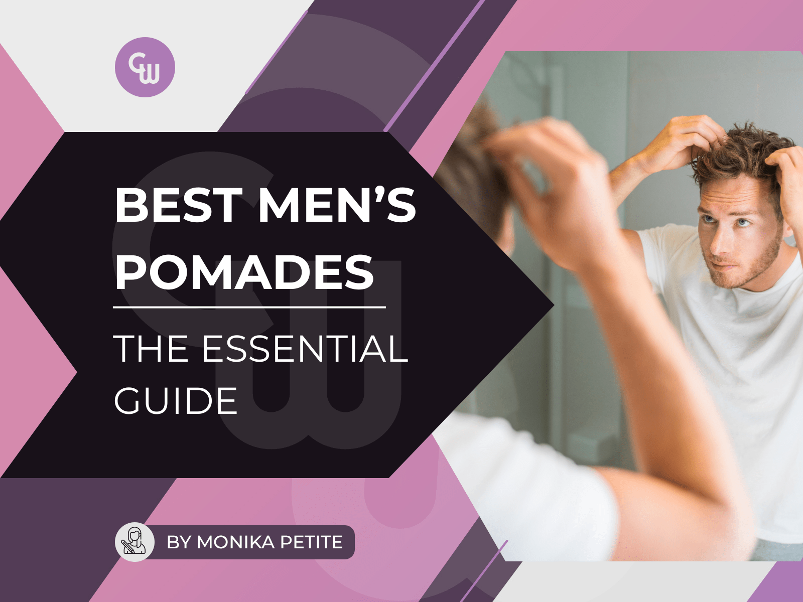 The Best Pomade For Men in 2024! - Cosmetic World