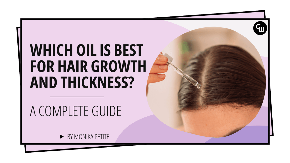 Which Oil Is Best for Hair Growth and Thickness? - Cosmetic World