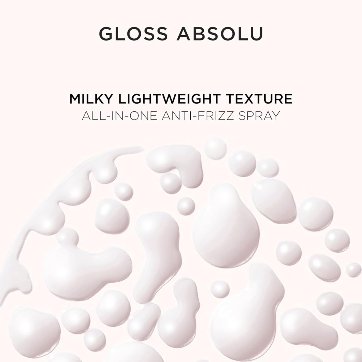 KERASTASE_Absolut Anti - frizz Glaze Milk_Cosmetic World